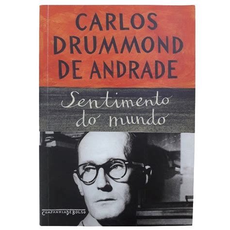 Livraria Sentimento Do Mundo - Sentimento do mundo, de Carlos Drummond de Andrade - Aquarela Livros