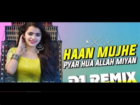 Ha Mujhe Pyar Hua Allah Miya Desi Dholki Dance Mix 2023 Dj Ajijul