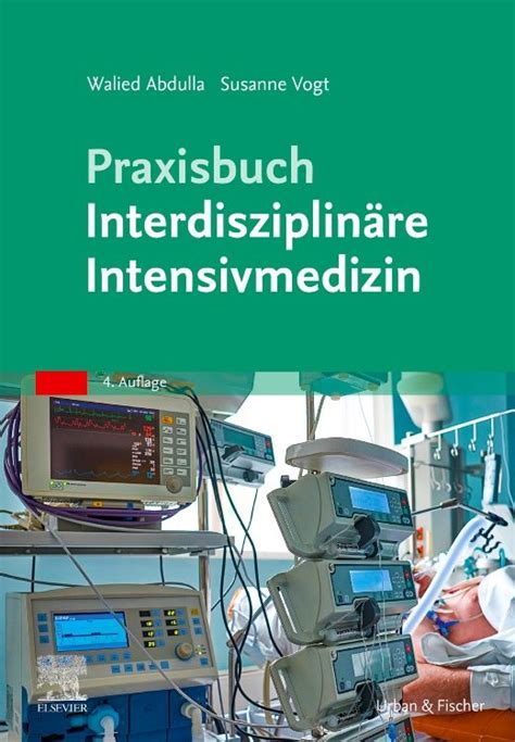 Praxisbuch Interdisziplinäre Intensivmedizin 1 St Shop Apotheke