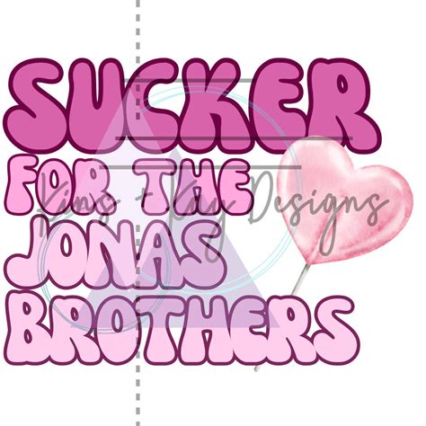 Sucker for the Jonas Brothers PNG DIGITAL FILE Jonas Brothers Sucker ...