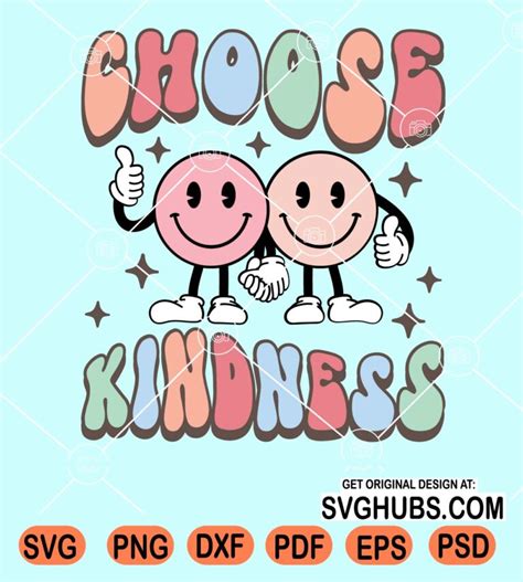 Choose Kindness Wavy Letters Smiley Faces Thumbs Up Svg Choose