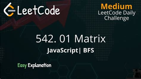 542 01 Matrix BFS LeetCode JavaScript YouTube