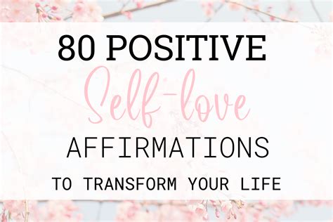 80 Positive Self-Love Affirmations to Transform Your Life