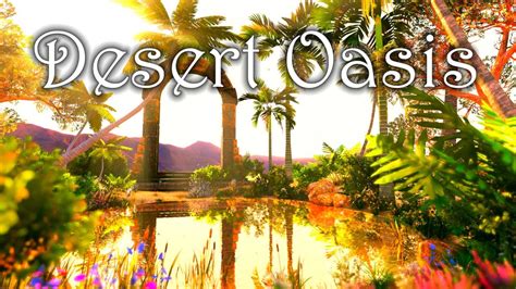 Desert Oasis Relaxing Medieval Fantasy Ambience And Music Youtube