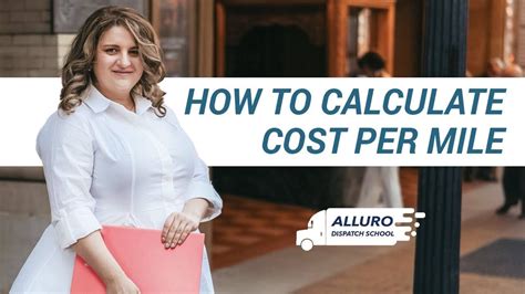 Cost Per Mile How To Calculate It And How To Use It YouTube