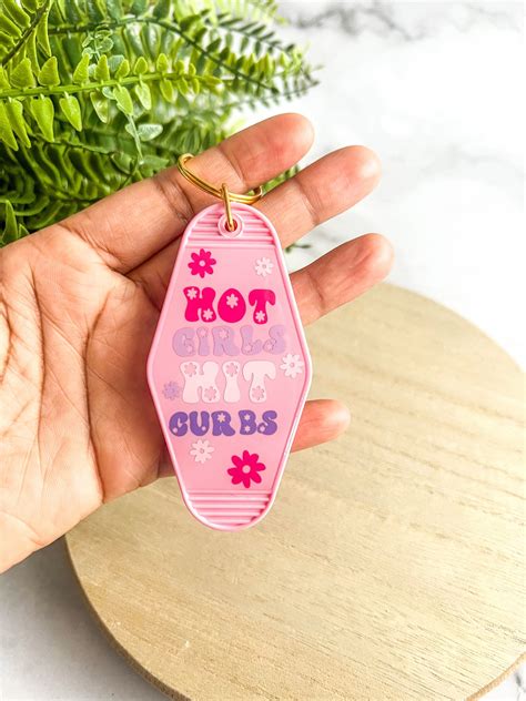 Hot Girls Hit Curbs Keychain Motel Keychain Retro Motel Keychain