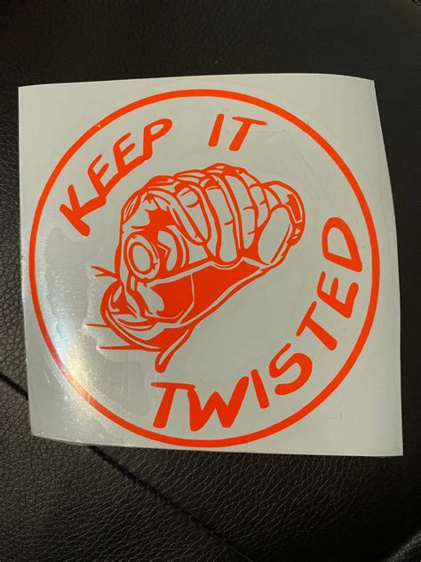 Keep It Twisted Decal Etsy