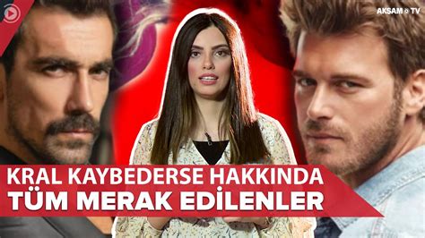 Kral Kaybederse hakkında tüm merak edilenler YouTube