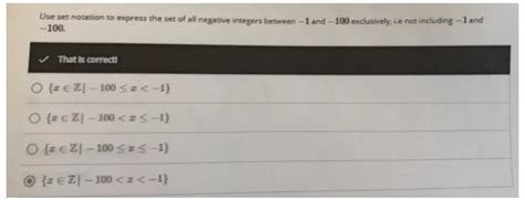 Solved Use Set Notation To Express The Set Of All Negative Integers