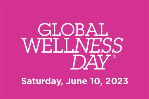 Celebrate Global Wellness Day 2023 Global Wellness Institute