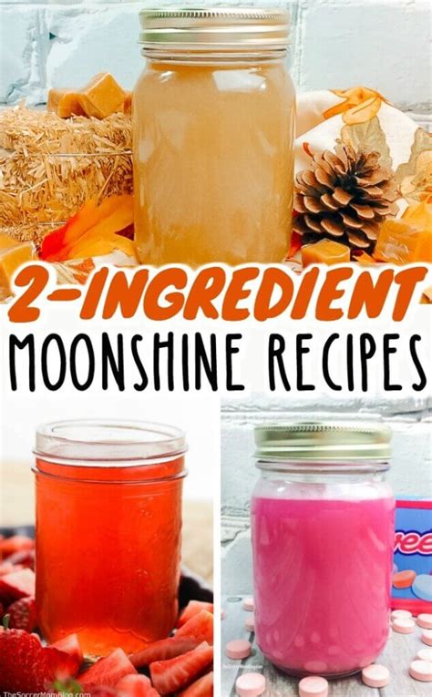 Homemade Moonshine Recipes with Only 2 Ingredients