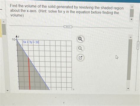 Solved Find The Volume Of The Solid Generated By Revolving The Shaded