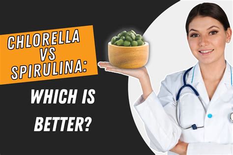 Chlorella Vs Spirulina Which Is Better My Nutrigene