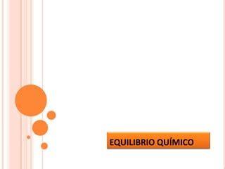 Equilibrio Qu Mico Ppt