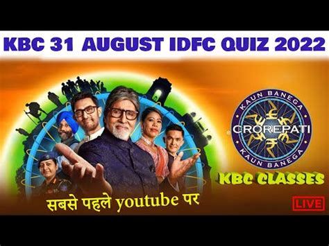 Kaun Banega Crorepati 31 August 2022 KBC IDFC First Bank Daily