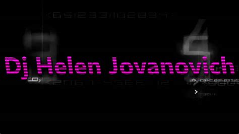 Dj Helen Jovanovich YouTube