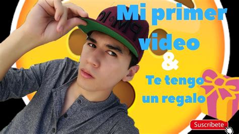 Mi Primer Video Con Sorpresa Youtube