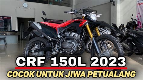 CRF 150L SANG PENJELAJAH ALAM YouTube