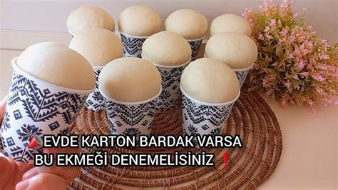 EVDE KARTON BARDAK VARSA BU EKMEĞİ DENEMELİSİNİZ ekmek ekmekyapımı