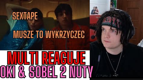 MULTI Reaguje Na 2 NOWE NUTY SOBLA I OKIEGO SEXTAPE I MUSZE TO