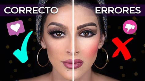 Errores Del Maquillaje Como Maquillarse Correctamente Youtube