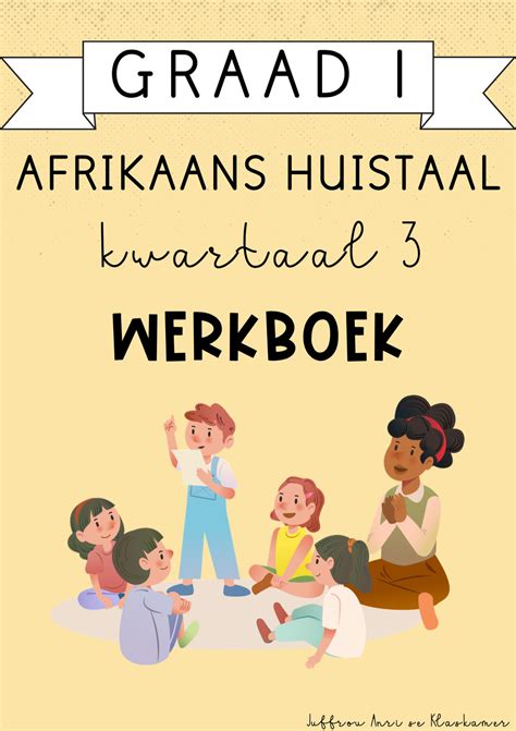 Graad Afrikaans Huistaal Kwartaal Werkboek