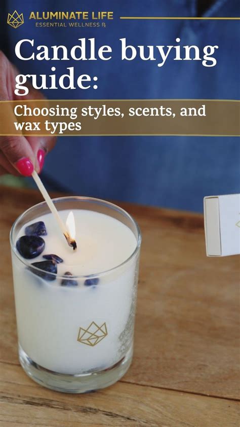 Candle Buying Guide Choosing Styles Scents And Wax Types Aluminate