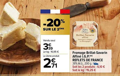 Promo Fromage Brillat savarin Affiné I g p Reflets De France chez