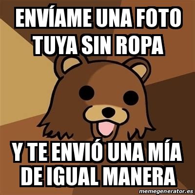 Meme Pedobear EnvÃame una foto tuya sin ropa Y te enviÃ³ una mÃa de