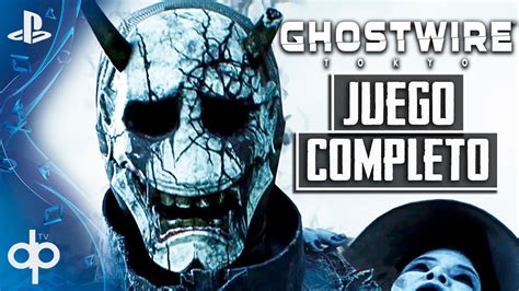 GHOSTWIRE TOKYO Gameplay Español Juego Completo PS5 4K 60FPS