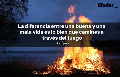 Las 115 Mejores Frases Sobre El Fuego