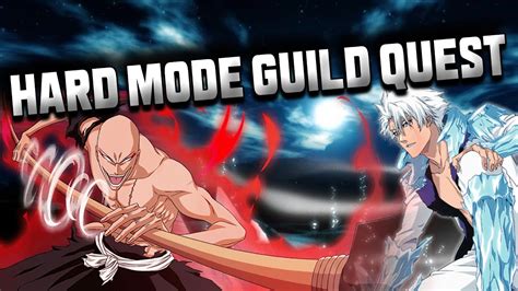 Hard Mode Guild Quest Bleach Brave Souls Youtube