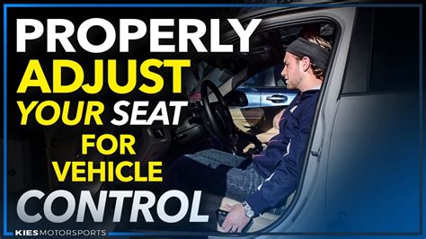 How To Properly Adjust Your Car S Seat For Maximum Vehicle Control