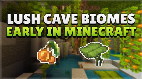 How To Get Lush Cave Biomes Early In Minecraft Pebedrock Hidden Files