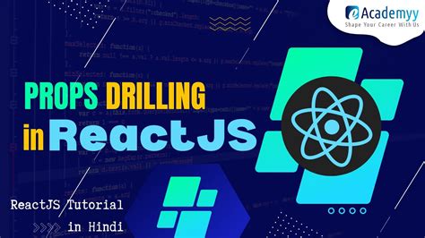 Prop Drilling In Reactjs React Js Tutorial In Hindi Youtube