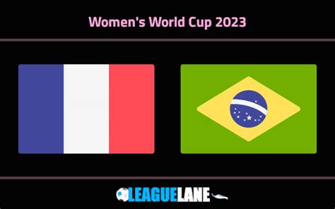 France Vs Brazil Prediction Betting Tips Match Preview