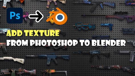 How To Add A Texture From Photoshop To Your CSGO Skin In Blender YouTube