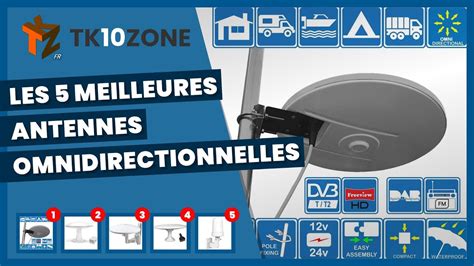 Les 5 Meilleures Antennes Omnidirectionnelles Pour Camping Cars