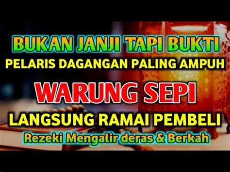 Bukan Janji Tapi Bukti Alhamdulillah Berkat Ayat Ini Warung Sepi Jadi