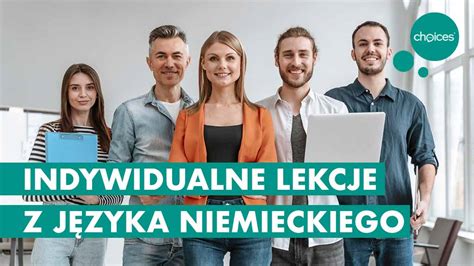 Indywidualne lekcje z języka niemieckiego choices edukacja i