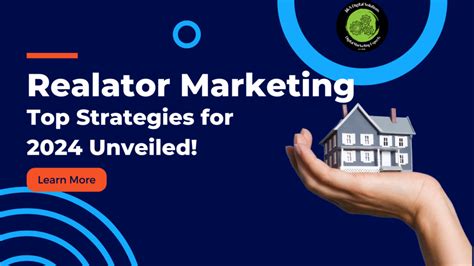 Realtor Marketing Best Strategies For 2024 Unveiled