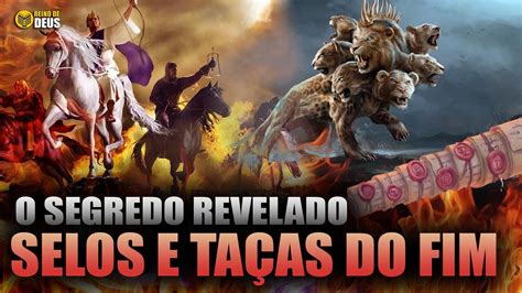 As Ta As Do Apocalipse O Selos Do Apocalipse O Julgamento De Deus