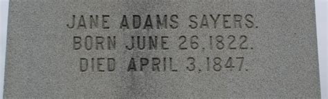 Jane Adams Sayers 1822 1847 Find A Grave Gedenkplek