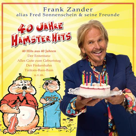 40 Jahre Hamster Hits Frank Zander