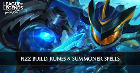 Lol Wild Rift Fizz Build Runes Abilities And Matchups Zilliongamer