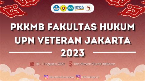 Day 2 Pengenalan Kehidupan Kampus Mahasiswa Baru Pkkmb Fakultas Hukum Upnvj Tahun 2023