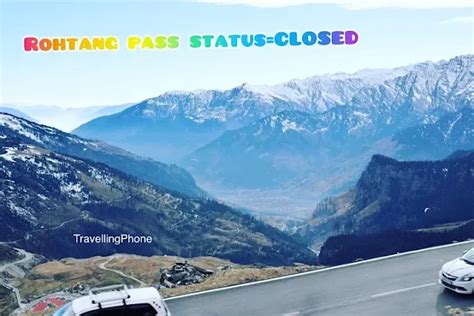 Rohtang Pass Opening Date Rohtang Pass Status Today Is