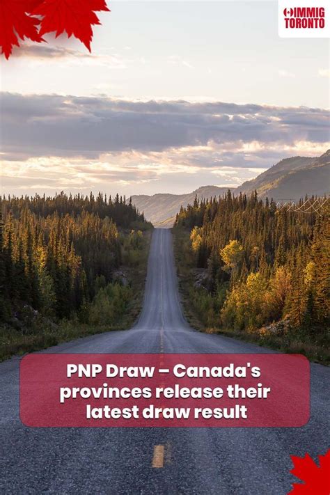 Pnp Draw Results Canada S Provinces Release Latest Invitations