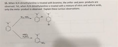 Solved When N N Dimethylaniline Is Treated With Bromine Chegg