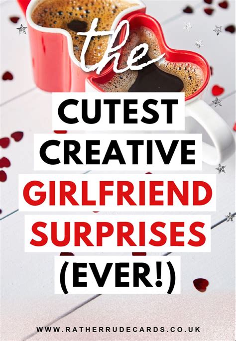 Diy Creative Easy Ways To Surprise Your Girlfriend Romantic Surprise T Ideas For Her Simple